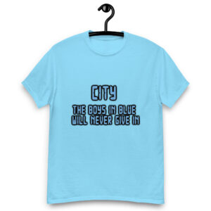 Manchester City T-shirt - The boys in blue will never give in